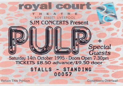 Pulp ticket for Liverpool Royal Court Theatre, 14 October 1995