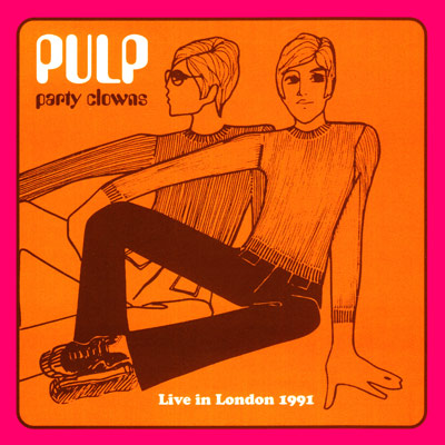 Pulp Party Clowns sleeve